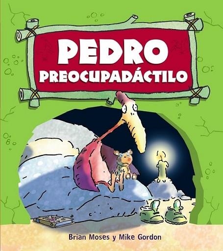 Pedro Preocupadáctilo | 9788467840186 | Moses, Brian | Librería Castillón - Comprar libros online Aragón, Barbastro