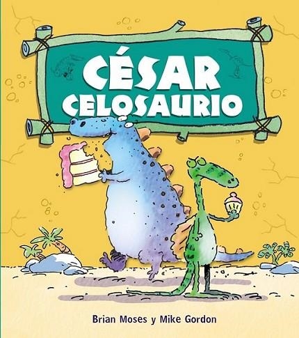 César Celosaurio | 9788467840209 | Moses, Brian | Librería Castillón - Comprar libros online Aragón, Barbastro