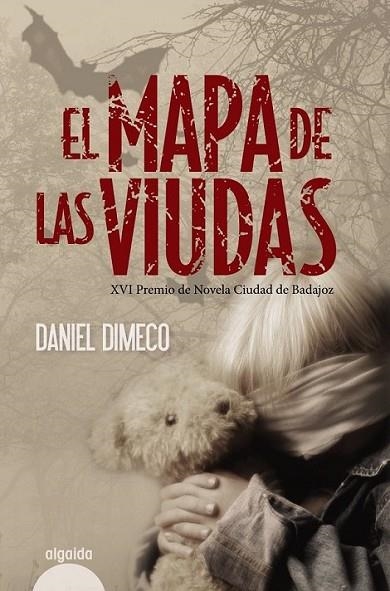 El mapa de las viudas | 9788498775457 | Dimeco, Daniel | Librería Castillón - Comprar libros online Aragón, Barbastro