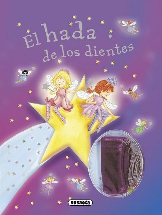 El hada de los dientes | 9788467720754 | Susaeta, Equipo | Librería Castillón - Comprar libros online Aragón, Barbastro