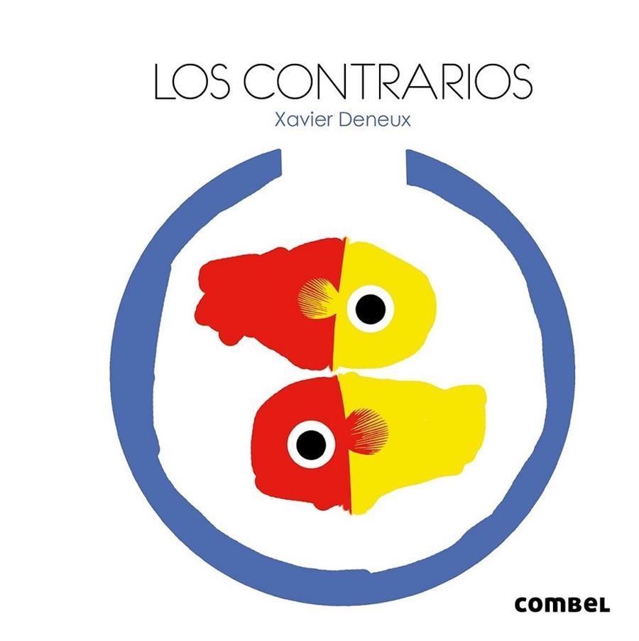 Los contrarios | 9788498258271 | Deneux, Xavier | Librería Castillón - Comprar libros online Aragón, Barbastro