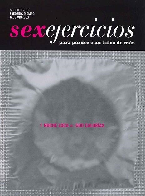 Sexejercicios | 9788475568263 | Troff, Sophie; Mompó, Frédéric; Vigreux, Jade | Librería Castillón - Comprar libros online Aragón, Barbastro