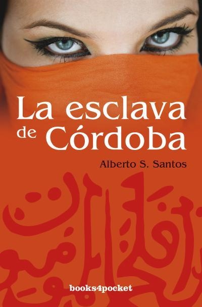 La esclava de Córdoba | 9788415139744 | Santos, Alberto S. | Librería Castillón - Comprar libros online Aragón, Barbastro