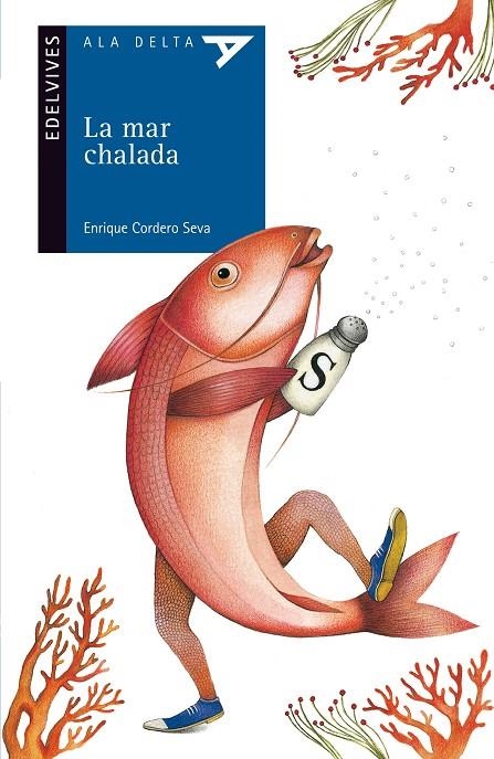 La mar chalada | 9788426386892 | Cordero Seva, Enrique | Librería Castillón - Comprar libros online Aragón, Barbastro