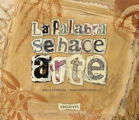 La Palabra se hace Arte (La Biblia Ilustrada) | 9788426389046 | Anónimo | Librería Castillón - Comprar libros online Aragón, Barbastro