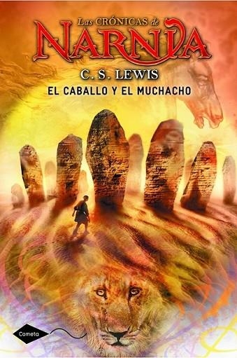 El caballo y el muchacho - Las crónicas de Narnia 3 | 9788408111603 | Lewis, C.S. | Librería Castillón - Comprar libros online Aragón, Barbastro