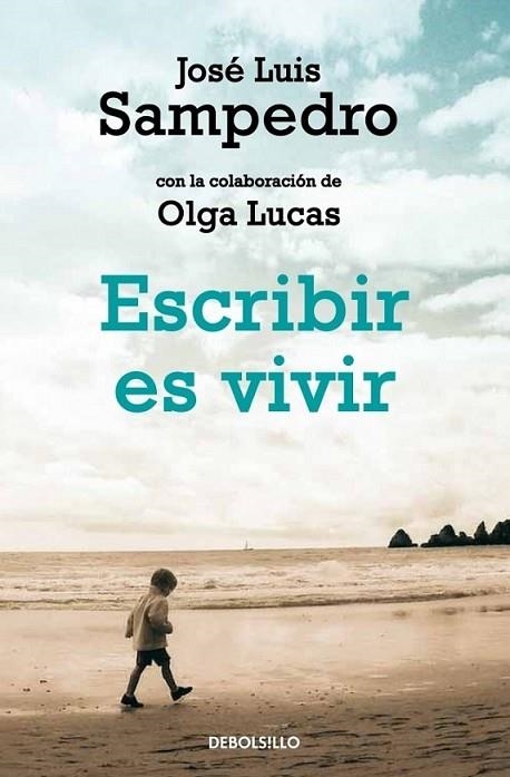 Escribir es vivir | 9788499897554 | José Luis Sampedro | Librería Castillón - Comprar libros online Aragón, Barbastro