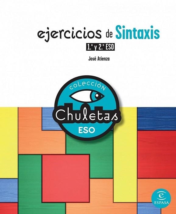 Ejercicios de Sintaxis 3º y 4º ESO - Chuletas | 9788467025323 | Atienza Marmolejo, José | Librería Castillón - Comprar libros online Aragón, Barbastro