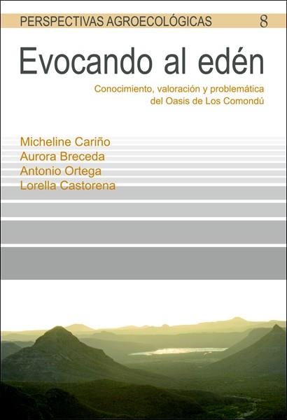 Evocando al edén | 9788498884913 | Cariño Olvera, Micheline; Breceda Solís, Aurora; Ortega Santos, Antonio/Castrorena Davis, Lorella | Librería Castillón - Comprar libros online Aragón, Barbastro