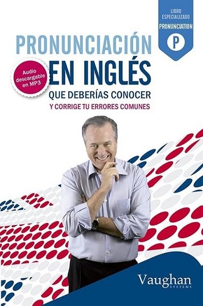 Pronunciación en inglés que deberías conocer | 9788492879410 | Brown, Richard; Waddell, David; Vallejo, Carmen | Librería Castillón - Comprar libros online Aragón, Barbastro