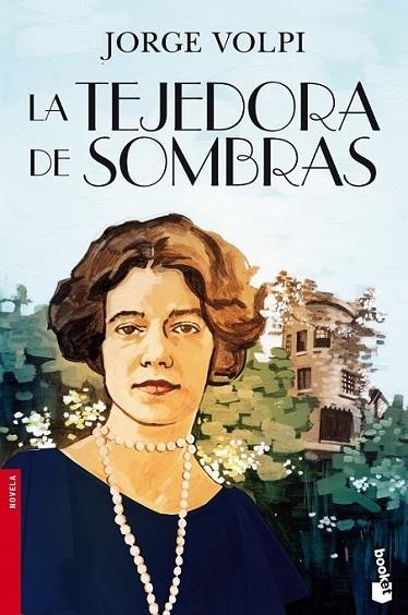 La tejedora de sombras - Booket | 9788408113614 | Volpi, Jorge | Librería Castillón - Comprar libros online Aragón, Barbastro