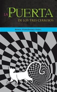 La puerta de los tres cerrojos | 9788424642822 | Fernández-Vidal, Sonia | Librería Castillón - Comprar libros online Aragón, Barbastro