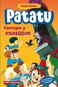 Cerrojos y castillos - Patatu 4 | 9788424646141 | Bassas, Àngels | Librería Castillón - Comprar libros online Aragón, Barbastro