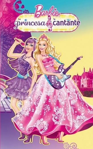 La princesa y la cantante (Barbie novelita núm.2) | 9788448836207 | MATTEL | Librería Castillón - Comprar libros online Aragón, Barbastro