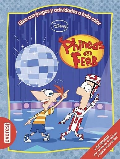 Phineas y Ferb. Libro con juegos y actividades a todo color - Multieducativos | 9788444169866 | Walt Disney Company | Librería Castillón - Comprar libros online Aragón, Barbastro