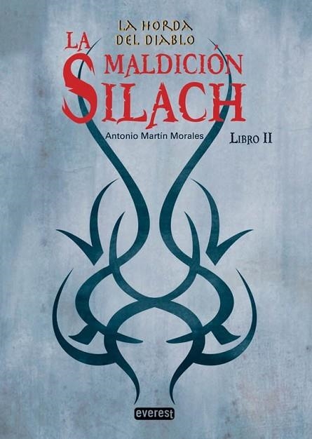 La Horda del Diablo. La Maldición Silach. Libro II | 9788444148311 | Martín Morales, Antonio | Librería Castillón - Comprar libros online Aragón, Barbastro