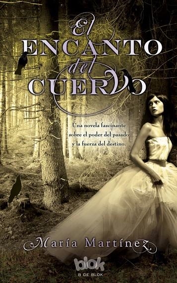 El encanto del cuervo | 9788415579427 | Martínez, María | Librería Castillón - Comprar libros online Aragón, Barbastro