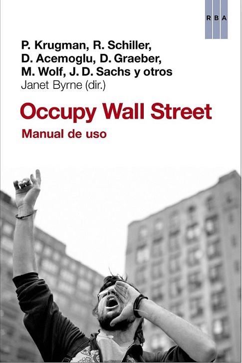 Occuppy Wall Street | 9788490066676 | BYRNE, JANET | Librería Castillón - Comprar libros online Aragón, Barbastro