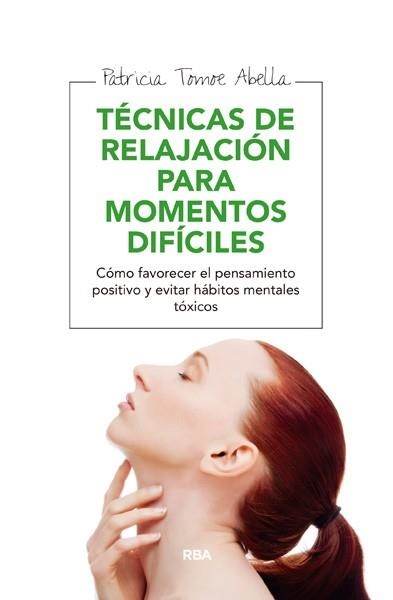 Técnicas de relajación para momentos difíciles | 9788415541752 | TOMOE ABELLA, PATRICIA | Librería Castillón - Comprar libros online Aragón, Barbastro