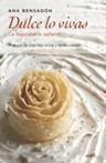 DULCE LO VIVAS : LA REPOSTERIA SEFARDI | 9788427032378 | BENSADON, ANA | Librería Castillón - Comprar libros online Aragón, Barbastro