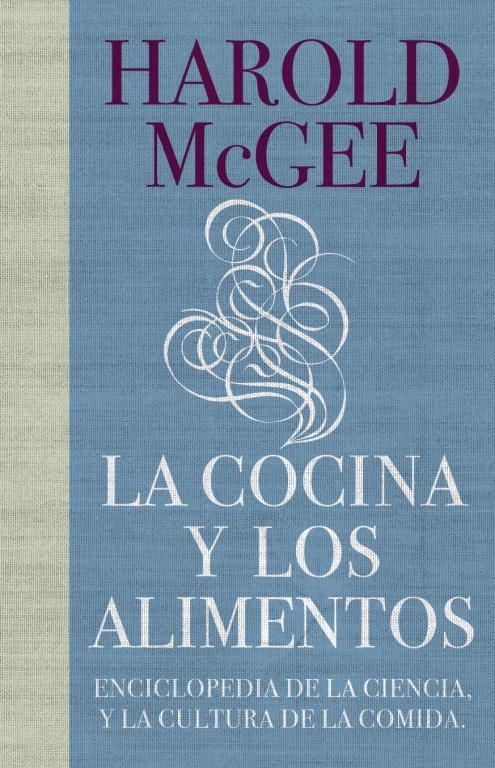 COCINA Y LOS ALIMENTOS, LA | 9788483067444 | Harold McGee | Librería Castillón - Comprar libros online Aragón, Barbastro