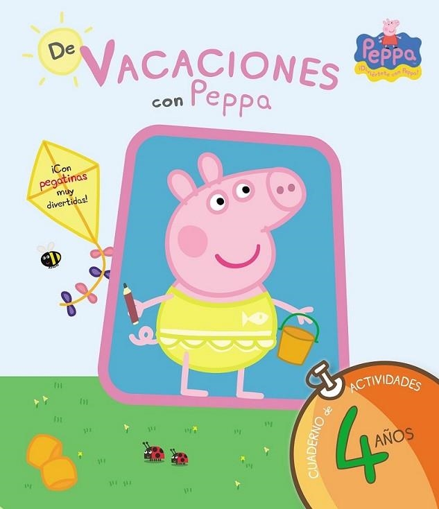 PEPPA PIG. DE VACACIONES CON PEPPA (Cuaderno de vacaciones 4 años) | 9788437281209 | Hasbro  eOne | Librería Castillón - Comprar libros online Aragón, Barbastro