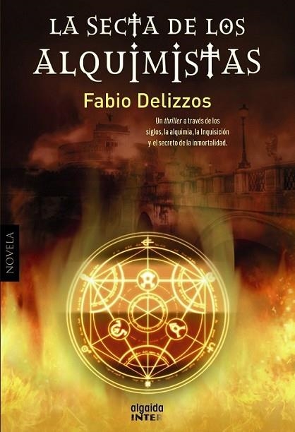 La secta de los alquimistas | 9788498778656 | Delizzos, Fabio | Librería Castillón - Comprar libros online Aragón, Barbastro