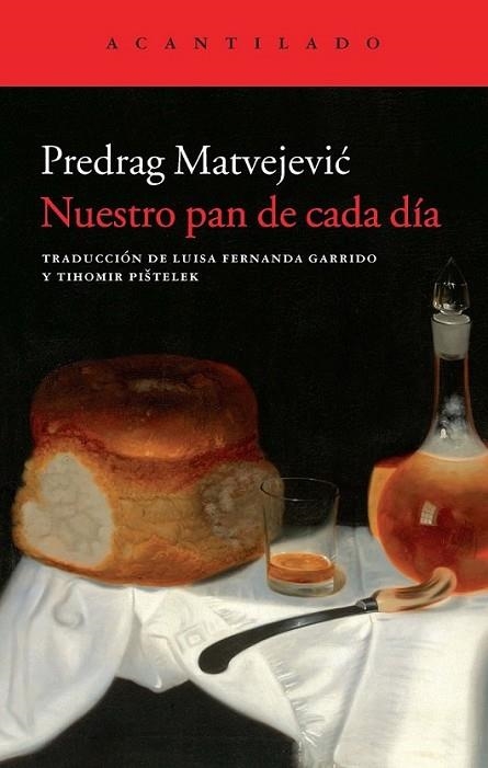 Nuestro pan de cada día | 9788415689577 | Matvejevic, Predrag | Librería Castillón - Comprar libros online Aragón, Barbastro