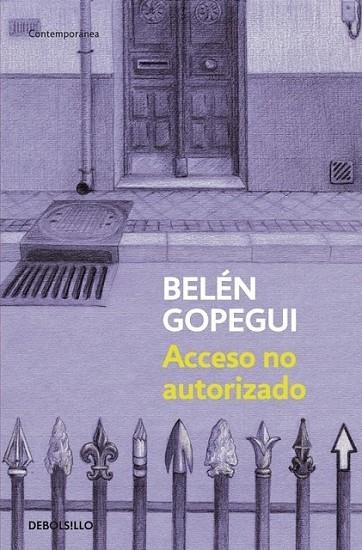 Acceso no autorizado | 9788490322307 | Belén Gopegui | Librería Castillón - Comprar libros online Aragón, Barbastro