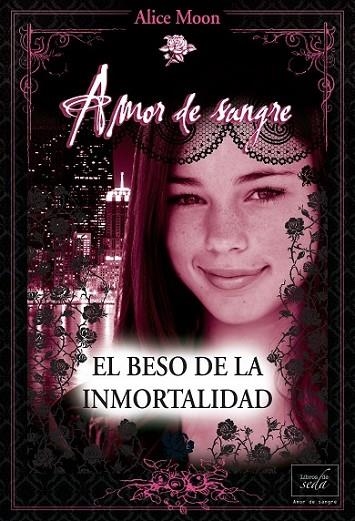 El beso de la inmortalidad | 9788415854098 | Moon, Alice | Librería Castillón - Comprar libros online Aragón, Barbastro