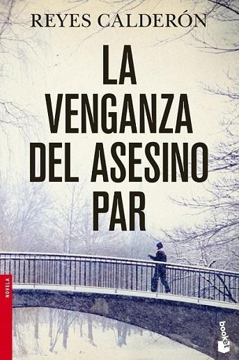 La venganza del asesino par | 9788408045380 | Calderón, Reyes | Librería Castillón - Comprar libros online Aragón, Barbastro