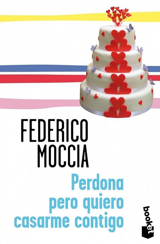 Perdona pero quiero casarme contigo | 9788408114307 | Moccia, Federico | Librería Castillón - Comprar libros online Aragón, Barbastro