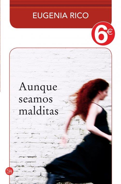 Aunque seamos malditas (colección 6€) | 9788466323321 | Rico, Eugenia | Librería Castillón - Comprar libros online Aragón, Barbastro