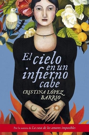 El cielo en un infierno cabe | 9788401354267 | Cristina López Barrio | Librería Castillón - Comprar libros online Aragón, Barbastro