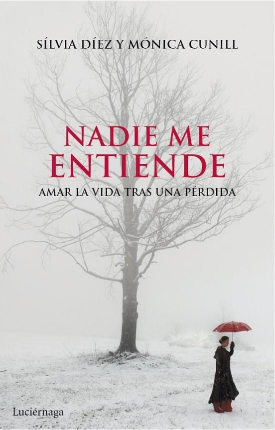 Nadie me entiende | 9788415864004 | Díez, Silvia; Cunill, Mónica | Librería Castillón - Comprar libros online Aragón, Barbastro