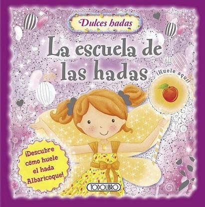 La escuela de las hadas | 9788499139951 | Todolibro, Equipo | Librería Castillón - Comprar libros online Aragón, Barbastro