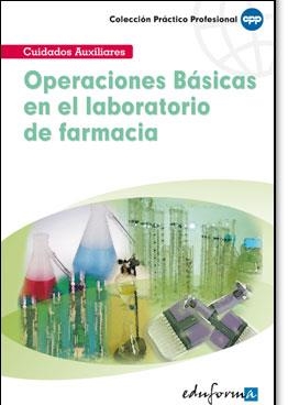 Operaciones básicas en el laboratorio de farmacia | 9788466556538 | García Bermejo, María José; Jover Botella, Alejandro | Librería Castillón - Comprar libros online Aragón, Barbastro