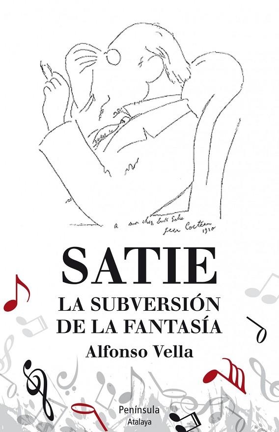 Satie. La subersión de la fantasía | 9788499422480 | Vella, Alfonso | Librería Castillón - Comprar libros online Aragón, Barbastro