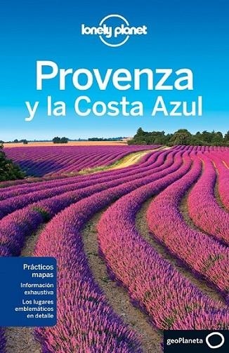 Provenza y la Costa Azul - Lonely Planet 2ed.2013 | 9788408064237 | John A. Vlahides/Emilie Filou/Alexis Averbuck | Librería Castillón - Comprar libros online Aragón, Barbastro