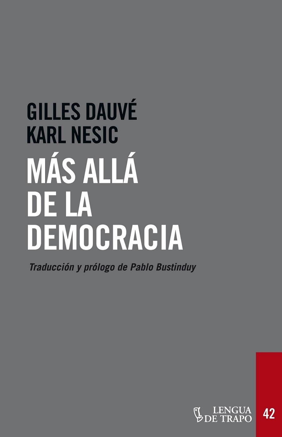 Más allá de la democracia | 9788483811726 | Dauvé, Gilles; Nesic, Karl; Bustinduy, Pablo | Librería Castillón - Comprar libros online Aragón, Barbastro