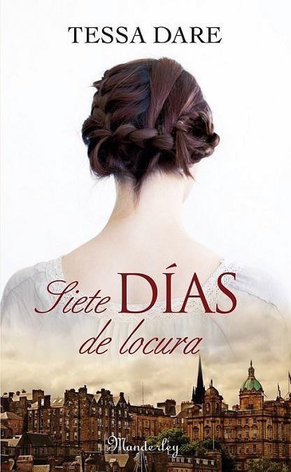 Siete días de locura | 9788483655252 | Tessa Dare | Librería Castillón - Comprar libros online Aragón, Barbastro