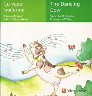 La Vaca Bailarina / The dancing cow | 9788431673482 | Fernandez Buñuel, Ana; Rodriguez Jordana, Mari Carmen | Librería Castillón - Comprar libros online Aragón, Barbastro