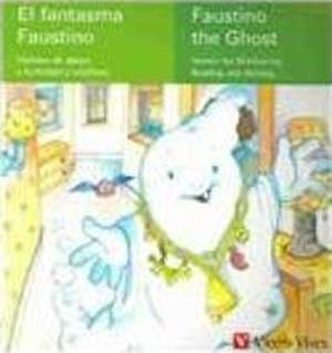 El Fantasma Faustino / Faustino the ghost | 9788431673598 | Fernandez Buñuel, Ana; Rodriguez Jordana, Mari Carmen | Librería Castillón - Comprar libros online Aragón, Barbastro