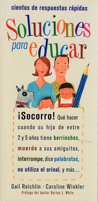 SOLUCIONES PARA EDUCAR | 9788497991216 | REICHLIN, GAIL; WINKLER, CAROLINE | Librería Castillón - Comprar libros online Aragón, Barbastro