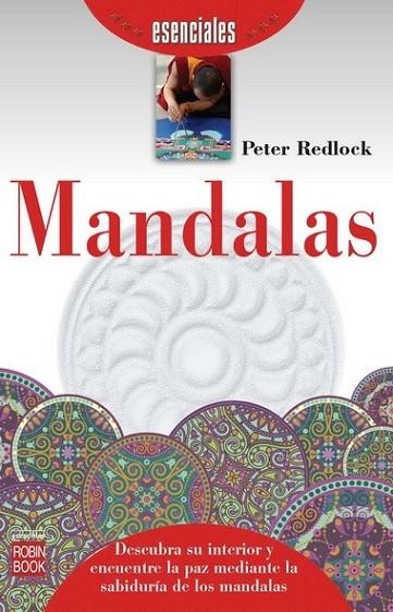 MANDALAS (ESENCIALES) | 9788499173191 | Redlock, Peter | Librería Castillón - Comprar libros online Aragón, Barbastro