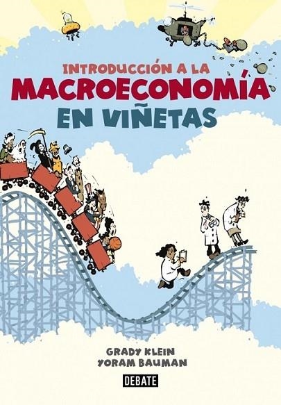 Introducción a la macroeconomía en viñetas | 9788499923024 | Yoram Bauman Grady Klein | Librería Castillón - Comprar libros online Aragón, Barbastro