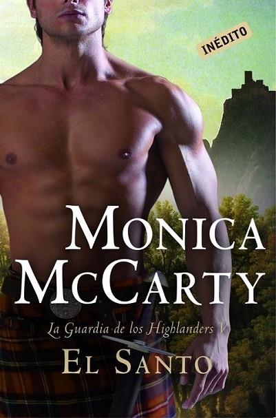 El santo - La guardia de los highlanders | 9788490324196 | MCCARTY, MONICA | Librería Castillón - Comprar libros online Aragón, Barbastro