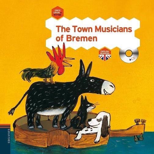 The Town Musicians of Bremen + cd  | 9788426389312 | Edelvives | Librería Castillón - Comprar libros online Aragón, Barbastro