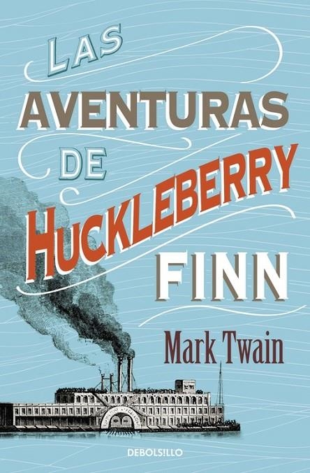 Las aventuras de Huckleberry Finn | 9788490325506 | TWAIN, MARK | Librería Castillón - Comprar libros online Aragón, Barbastro