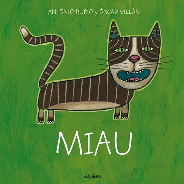 MIAU - DE LA CUNA A LA LUNA | 9788493375997 | RUBIO, ANTONIO | Librería Castillón - Comprar libros online Aragón, Barbastro